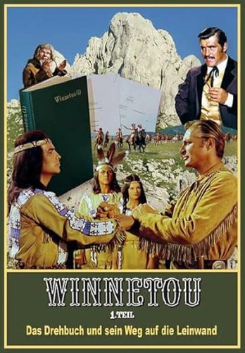 Winnetou teil das drehbuch - winnetou,